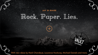 The Vault - Rock Paper Lies Plus by Jay Di Biase